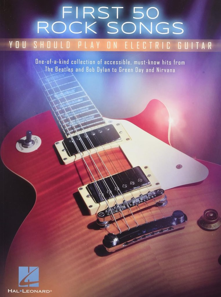 First 50 Songs You Should Play On Electric Guitar     Paperback – January 1, 2015