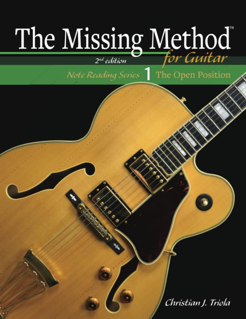 The Missing Method for Guitar: Note Reading in the Open Position     Paperback – November 3, 2020